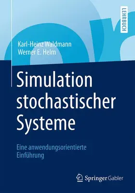 Helm / Waldmann |  Simulation stochastischer Systeme | Buch |  Sack Fachmedien