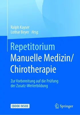 Kayser / Beyer |  Repetitorium Manuelle Medizin/Chirotherapie | eBook | Sack Fachmedien