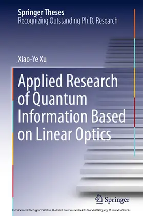Xu | Applied Research of Quantum Information Based on Linear Optics | E-Book | www2.sack.de