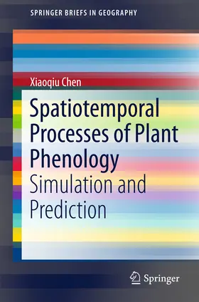 Chen |  Spatiotemporal Processes of Plant Phenology | eBook | Sack Fachmedien