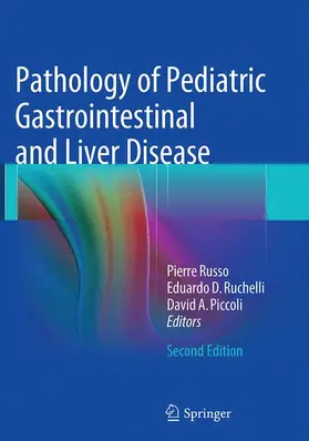 Russo / Piccoli / Ruchelli |  Pathology of Pediatric Gastrointestinal and Liver Disease | Buch |  Sack Fachmedien