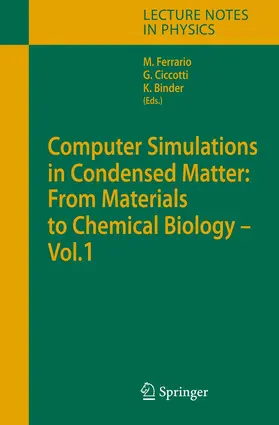 Ferrario / Binder / Ciccotti |  Computer Simulations in Condensed Matter: From Materials to Chemical Biology. Volume 1 | Buch |  Sack Fachmedien