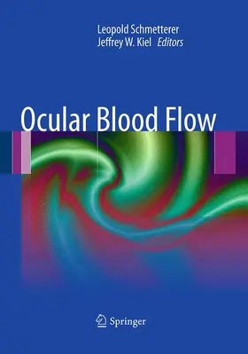 Kiel / Schmetterer |  Ocular Blood Flow | Buch |  Sack Fachmedien