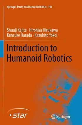 Kajita / Yokoi / Hirukawa |  Introduction to Humanoid Robotics | Buch |  Sack Fachmedien