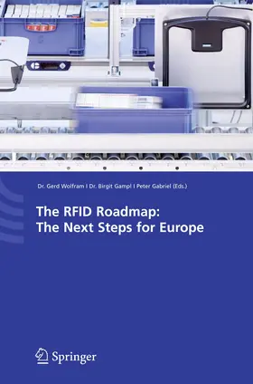 Wolfram / Gabriel / Gampl |  The RFID Roadmap: The Next Steps for Europe | Buch |  Sack Fachmedien