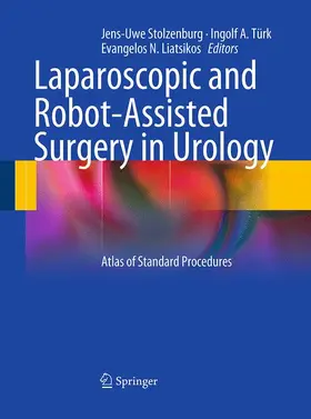 Stolzenburg / Liatsikos / Türk |  Laparoscopic and Robot-Assisted Surgery in Urology | Buch |  Sack Fachmedien