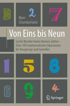 Chamberland |  Von Eins bis Neun - Große Wunder hinter kleinen Zahlen | eBook | Sack Fachmedien