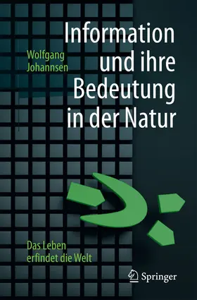 Johannsen | Information und ihre Bedeutung in der Natur | E-Book | sack.de