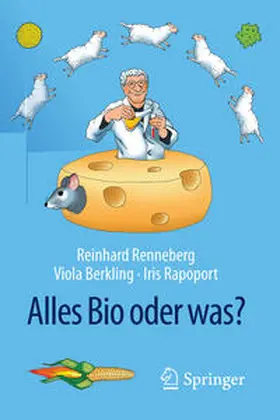 Renneberg / Berkling / Rapoport | Alles Bio oder was? | Buch | 978-3-662-50277-8 | www2.sack.de