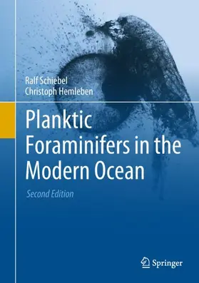 Hemleben / Schiebel |  Planktic Foraminifers in the Modern Ocean | Buch |  Sack Fachmedien