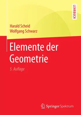 Schwarz / Scheid |  Elemente der Geometrie | Buch |  Sack Fachmedien