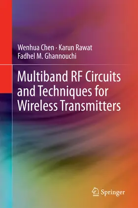 Chen / Rawat / Ghannouchi | Multiband RF Circuits and Techniques for Wireless Transmitters | E-Book | sack.de
