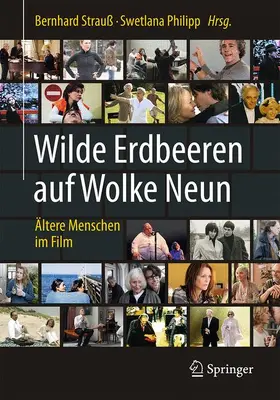 Strauß / Philipp |  Wilde Erdbeeren auf Wolke Neun | Buch |  Sack Fachmedien