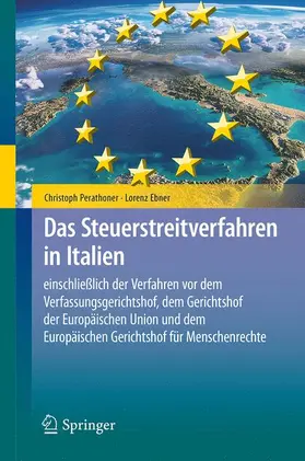 Ebner / Perathoner |  Das Steuerstreitverfahren in Italien | Buch |  Sack Fachmedien
