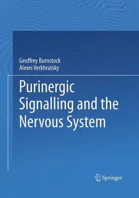 Alexei / Burnstock |  Purinergic Signalling and the Nervous System | Buch |  Sack Fachmedien