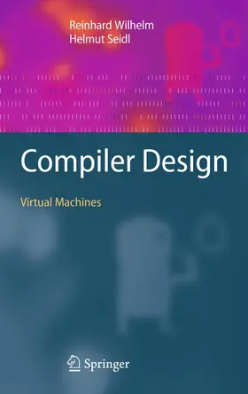 Seidl / Wilhelm |  Compiler Design | Buch |  Sack Fachmedien