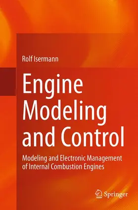 Isermann | Engine Modeling and Control | Buch | 978-3-662-50629-5 | sack.de