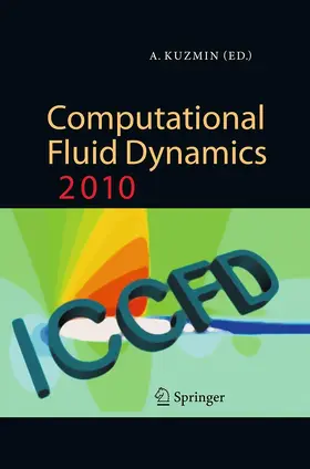 Kuzmin |  Computational Fluid Dynamics 2010 | Buch |  Sack Fachmedien