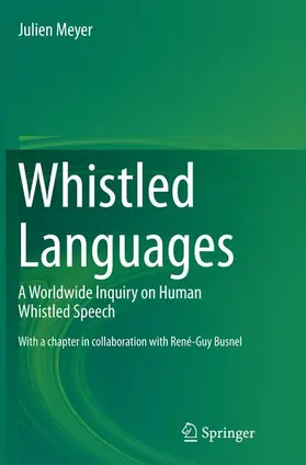 Meyer |  Whistled Languages | Buch |  Sack Fachmedien