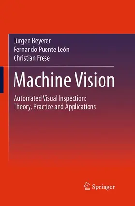 Beyerer / Frese / Puente León |  Machine Vision | Buch |  Sack Fachmedien