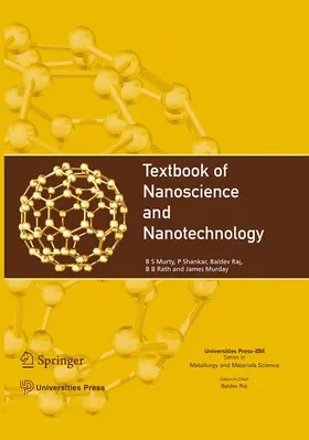 Murty / Shankar / Murday |  Textbook of Nanoscience and Nanotechnology | Buch |  Sack Fachmedien