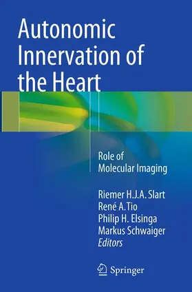 Slart / Schwaiger / Tio |  Autonomic Innervation of the Heart | Buch |  Sack Fachmedien