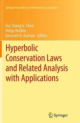 Chen / Karlsen / Holden |  Hyperbolic Conservation Laws and Related Analysis with Applications | Buch |  Sack Fachmedien