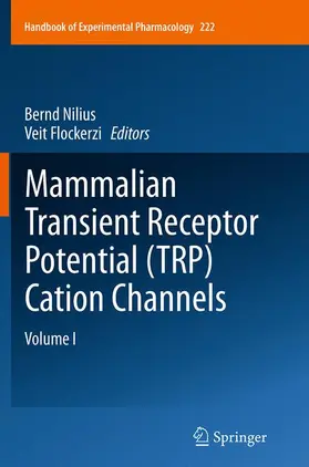 Flockerzi / Nilius |  Mammalian Transient Receptor Potential (TRP) Cation Channels | Buch |  Sack Fachmedien