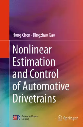 Gao / Chen |  Nonlinear Estimation and Control of Automotive Drivetrains | Buch |  Sack Fachmedien