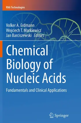 Erdmann / Markiewicz / Barciszewski |  Chemical Biology of Nucleic Acids | Buch |  Sack Fachmedien
