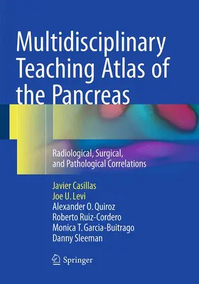 Casillas / Levi / Sleeman |  Multidisciplinary Teaching Atlas of the Pancreas | Buch |  Sack Fachmedien