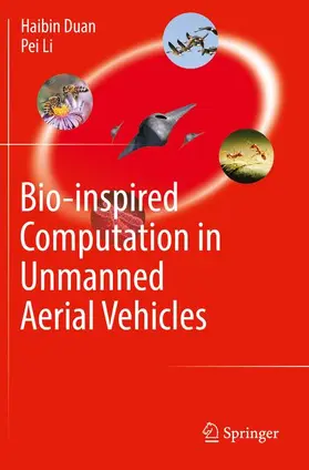 Li / Duan | Bio-inspired Computation in Unmanned Aerial Vehicles | Buch | 978-3-662-51344-6 | sack.de