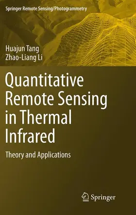 Li / Tang |  Quantitative Remote Sensing in Thermal Infrared | Buch |  Sack Fachmedien