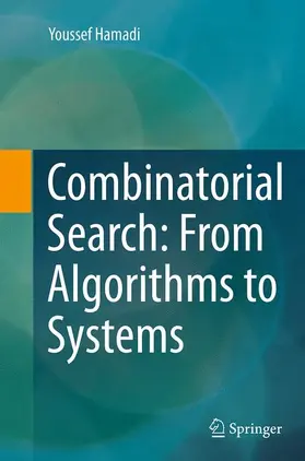 Hamadi |  Combinatorial Search: From Algorithms to Systems | Buch |  Sack Fachmedien