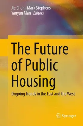 Chen / Man / Stephens |  The Future of Public Housing | Buch |  Sack Fachmedien