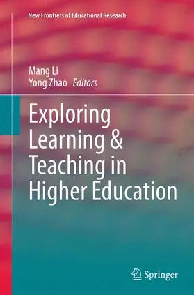 Zhao / Li |  Exploring Learning & Teaching in Higher Education | Buch |  Sack Fachmedien