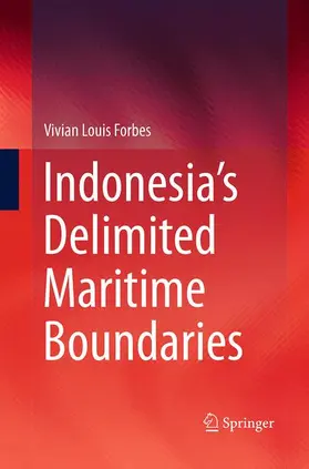 Forbes | Indonesia¿s Delimited Maritime Boundaries | Buch | 978-3-662-51497-9 | sack.de