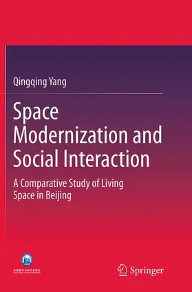 Yang |  Space Modernization and Social Interaction | Buch |  Sack Fachmedien
