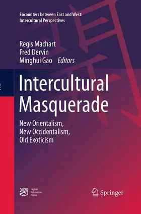 Machart / Gao / Dervin |  Intercultural Masquerade | Buch |  Sack Fachmedien