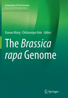 Kole / Wang |  The Brassica rapa Genome | Buch |  Sack Fachmedien