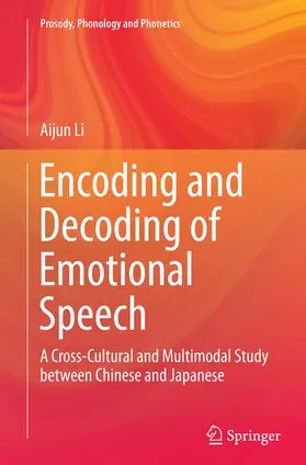 Li |  Encoding and Decoding of Emotional Speech | Buch |  Sack Fachmedien