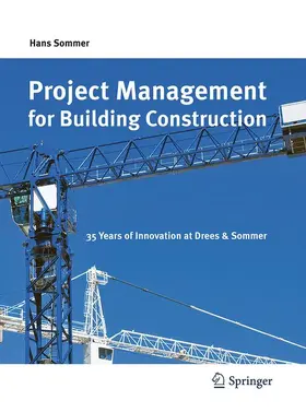 Sommer | Project Management for Building Construction | Buch | 978-3-662-51737-6 | www2.sack.de