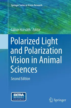 Horváth |  Polarized Light and Polarization Vision in Animal Sciences | Buch |  Sack Fachmedien