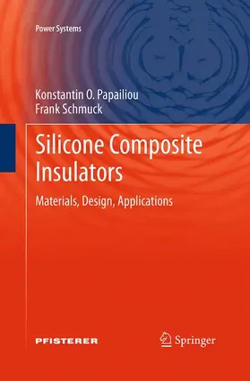 Schmuck / O. Papailiou |  Silicone Composite Insulators | Buch |  Sack Fachmedien