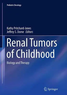 Dome / Pritchard-Jones |  Renal Tumors of Childhood | Buch |  Sack Fachmedien