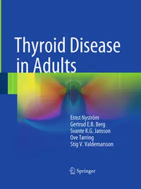 Nyström / Berg / Valdemarsson |  Thyroid Disease in Adults | Buch |  Sack Fachmedien