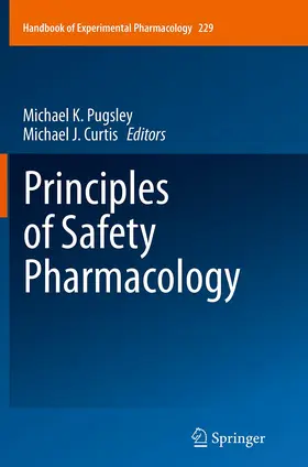 Curtis / Pugsley |  Principles of Safety Pharmacology | Buch |  Sack Fachmedien