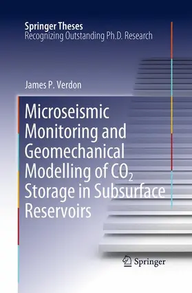 Verdon |  Microseismic Monitoring and Geomechanical Modelling of CO2 Storage in Subsurface Reservoirs | Buch |  Sack Fachmedien