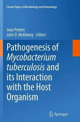 McKinney / Pieters |  Pathogenesis of Mycobacterium tuberculosis and its Interaction with the Host Organism | Buch |  Sack Fachmedien