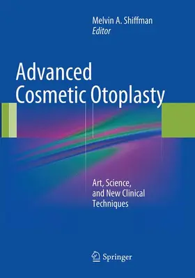 Shiffman |  Advanced Cosmetic Otoplasty | Buch |  Sack Fachmedien